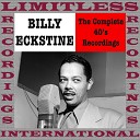 Billy Eckstine - Where Are You