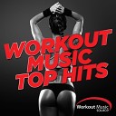 Power Music Workout - Worth It Workout Music