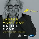 Jasper van t Hof feat Fredy Studer Stefan Lievestro Harry… - Oeuvre Live at Theater G tersloh