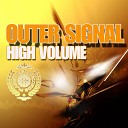 Outer Signal - Any One There