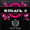 Stratil - Just the Way It Is