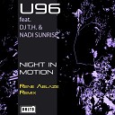 U96 DJ T H Nadi Sunrise - Night in Motion Rene Ablaze Remix