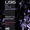U96 DJ T H Nadi Sunrise - Night in Motion Denis Sender Remix