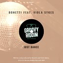 Bonetti Viola Sykes - Just Dance Original Mix