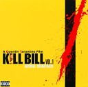 Kill Bill Vol 1 - Don t Let Me Be Misunderstood