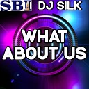 DJ Silk - What About Us Instrumental Version