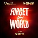 DJ R Wan Shelco feat Wes Dizzle - Forget the World