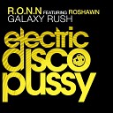 R O N N feat Dj Liddell - Galaxy Rus Remix