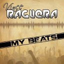 Vince Raguera - My Beats Radio Edit