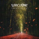 Sarcasme - Instinct