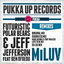 Futuristic Polarbears Jeff Jefferson feat Ben… - Miluv Ed Lee Remix