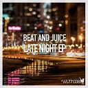 Beat and Juice - Midnight Shadows Original Mix