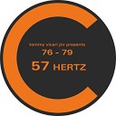 76 79 Tommy Vicari Jnr - 57 Hertz DJ Honesty Remix