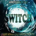 Anne Caroline Joy - Switch Iggy Azalea feat Anitta Tribute