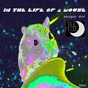 Marques Skot - In The Life Of A Mouse