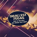 DJ Smallest 7EGAS - This Is the Way We Crash the Party