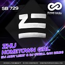 ZHU - Hometown Girl Dj Andy Light Dj O Neill Sax Radio…
