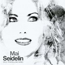 Mai Seidelin - In Your House