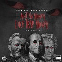 Fredo Santana feat Kevin Gates - Keep Getting Money feat Kevin Gates