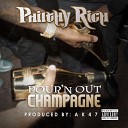 Philthy Rich - Pour n Out Champagne