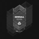 Newball - Egan Original Mix