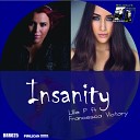 Lillie P feat Francesca Victory - Insanity Pimlican Remix