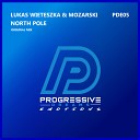 Lukas Wieteszka Mozarski - North Pole Original Mix