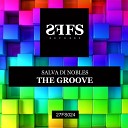 Salva Di Nobles - The Groove Original Mix