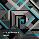 Frau Silberfischer - Spectrum (Verlatour Remix)