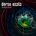 Dersu Uzala - All Is Not Lost Original