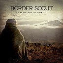 Border Scout feat Stoney - Let s Pretend We re Dead