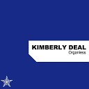 Kimberly Deal - Organless