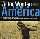 Victor Wooten - I Dream In Color