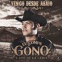 El Compa Gono Y Los De La Ceiba - Vivir A Lo Grande