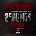 Propain feat Rich Homie Quan Kevin Gates - 2 Rounds Remix feat Rich Homie Quan Kevin…