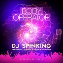 DJ Spinking ft Jeremih French Montana - Body Operator Remix