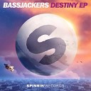 Bassjackers - To Be The One Original Mix
