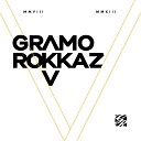 Gramo Rokkaz feat Mero Mero - Z visl addicted