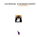 Luiz Depalma The Binary Quartet - Indigena