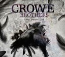 The Crowe Brothers - Angel Mother