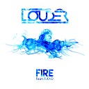 Louder feat Flkxo - Fire Extended Mix