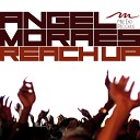 Angel Moraes - Reach Up Rise Ashen Rub