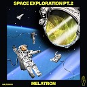 Melatron - Space Exploration Original Mix