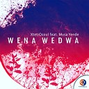 XtetiQsoul Musa Yende - Wena Wedwa Original Mix