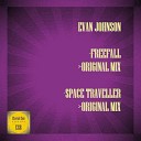 Evan Johnson - Space Traveller Original Mix