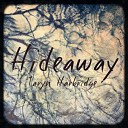 Taryn Harbridge - Hideaway