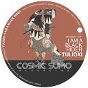 Tulioxi - I Am A Black Rider Original Mix