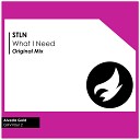 STLN - What I Need Original Mix