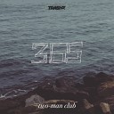 Two Man Club - Regenerate Original Mix