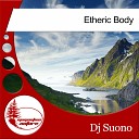 DJ Suono - Etheric Body Original Mix